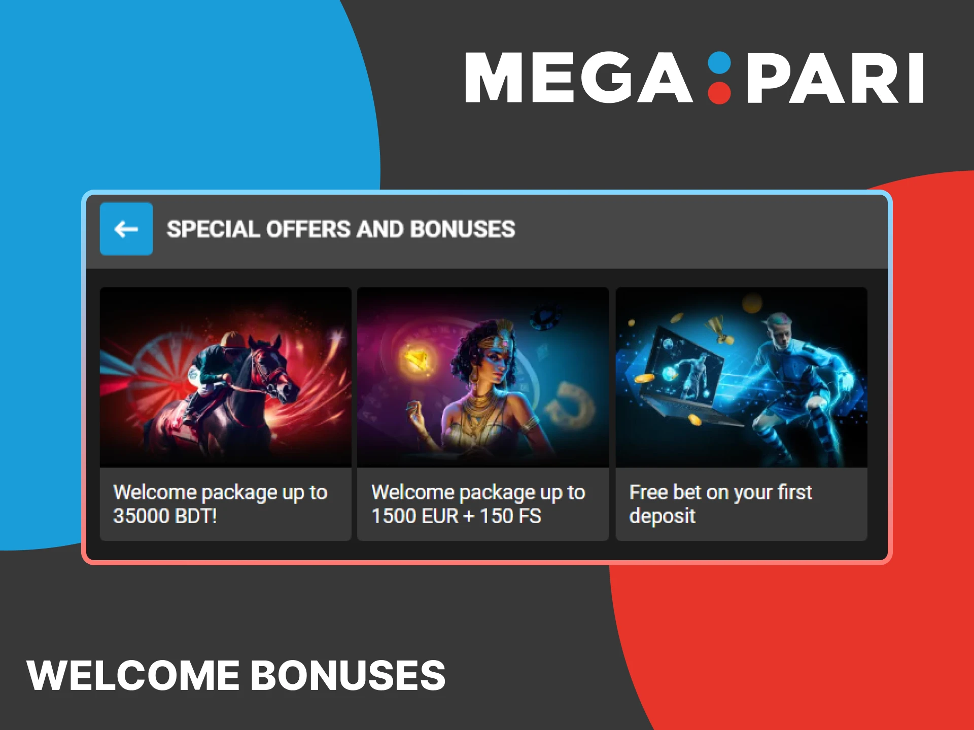 Get welcome bonuses after registering at MegaPari.